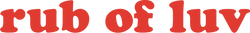 Rub of Luv